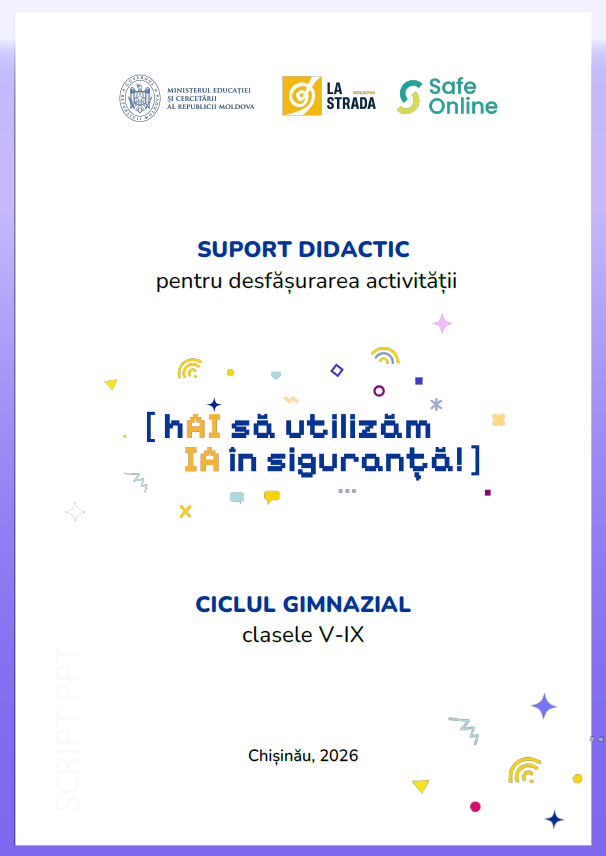 Suport didactic. Hai să utilizăm IA în siguranță (ciclul gimnazial)