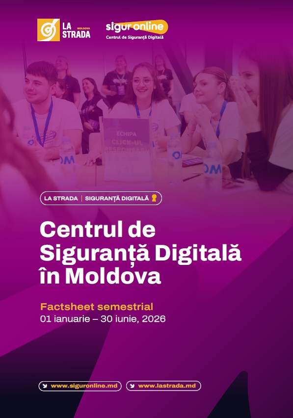 Centrul de Siguranță Digitală în Moldova – Factsheet (ianuarie – iunie, 2026)